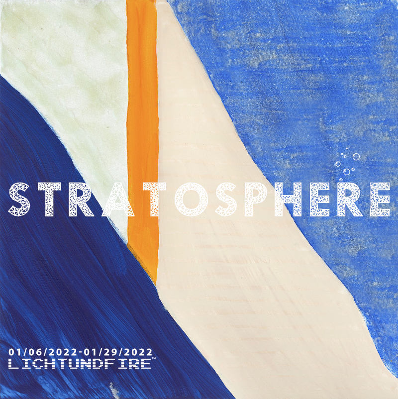 STRATOSPHERE January 2022 @ Lichtundfire