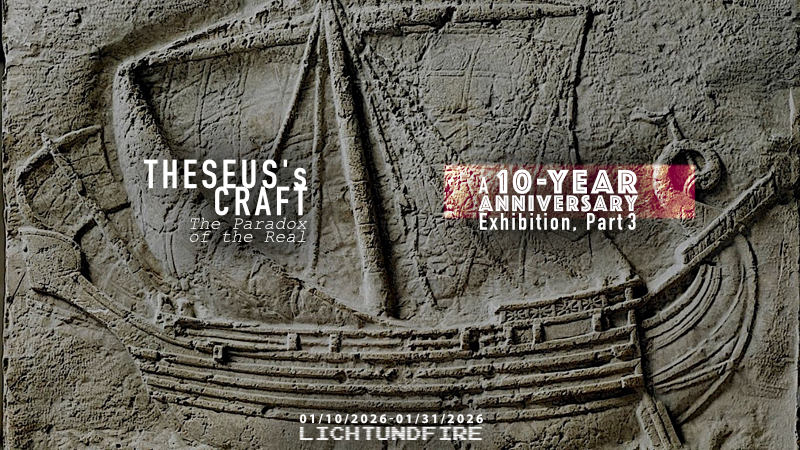THESEUS's CRAFT January 2026 @ Lichtundfire