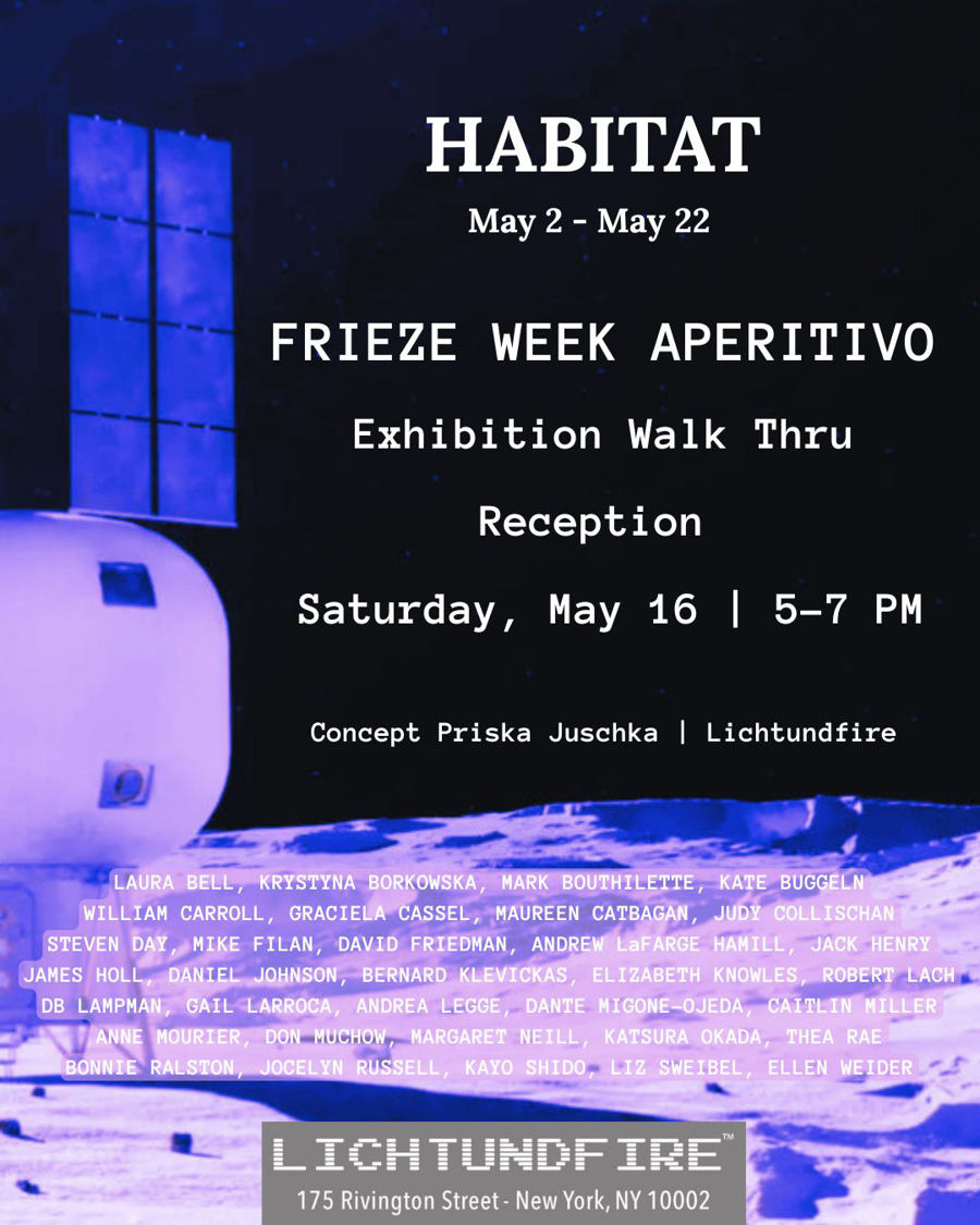 HABITAT May 2026 @ Lichtundfire FRIEZE WEEK APERITIVO Invite