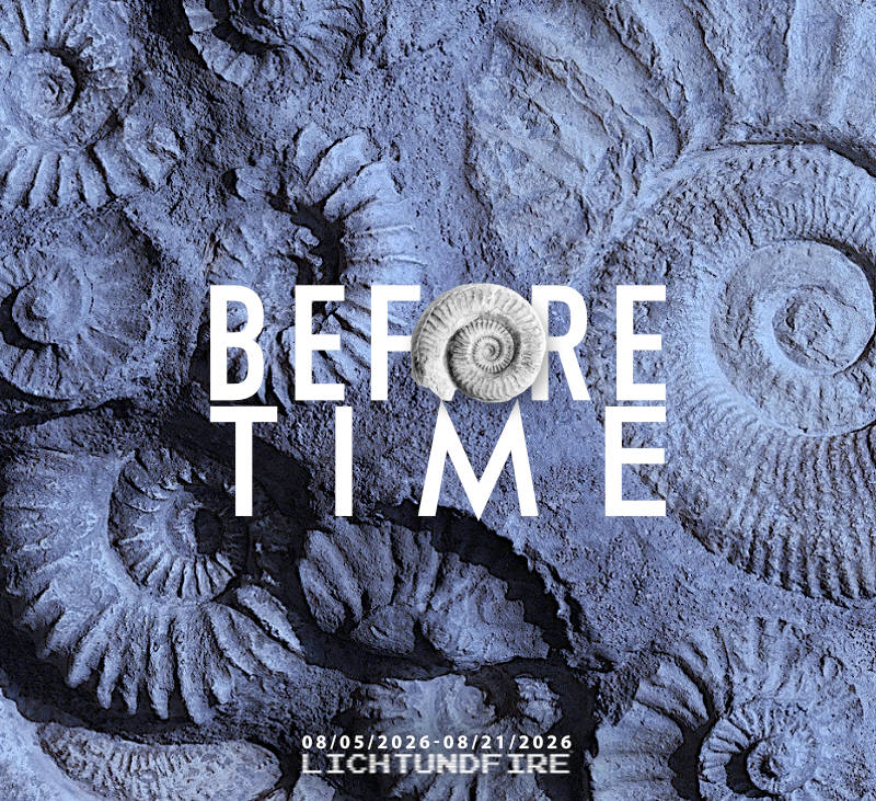 BEFORE TIME August 2026 @ Lichtundfire